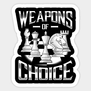 Chess Choice Of Weapon Sticker